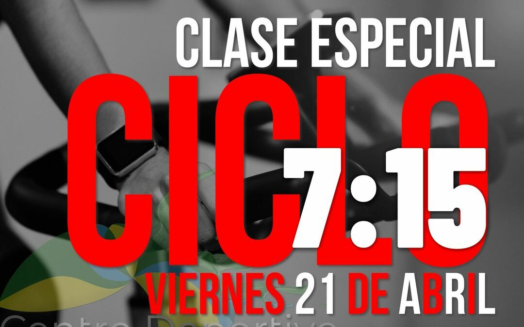 Clase ciclo «especial madrugadores»  (21 abril)