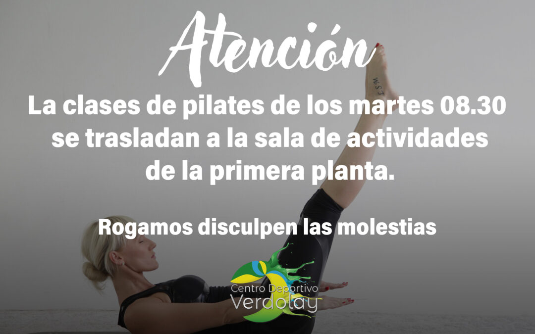 Cambio de sala: Pilates 8:30 am